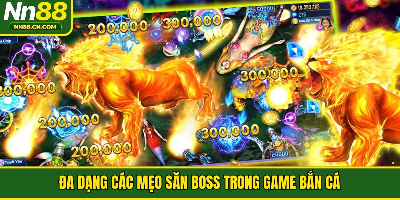 Đa dạng các mẹo săn boss trong game bắn cá